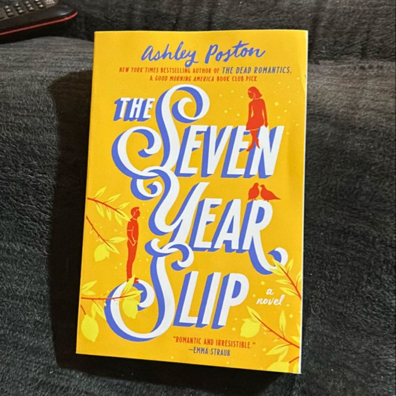 The Seven Year Slip