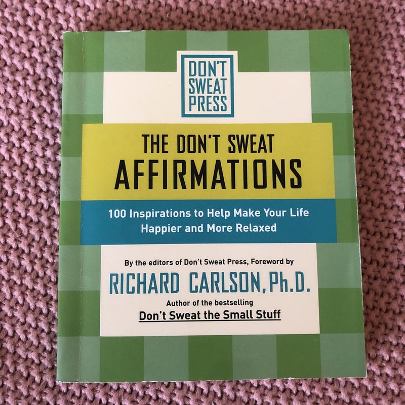 The Don't Sweat Affirmations
