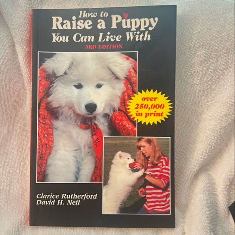 How to Raise a Puppy You Can Live With