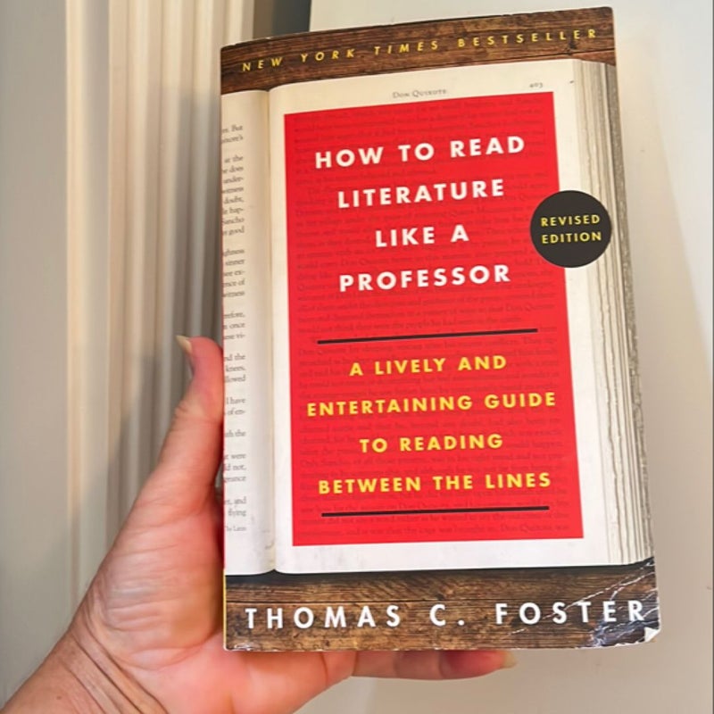 How to Read Literature Like a Professor Revised Edition