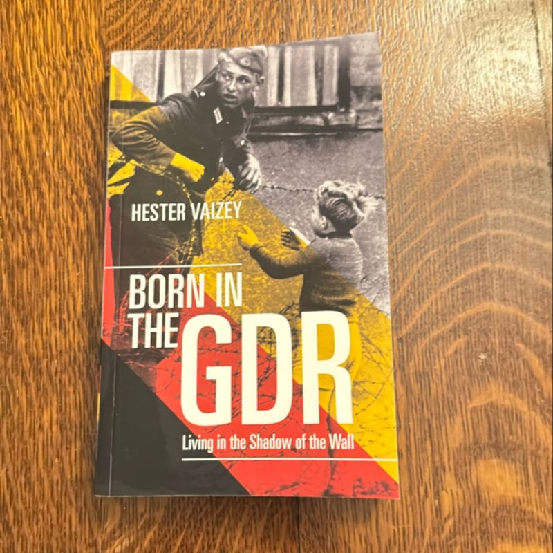 Born in the GDR