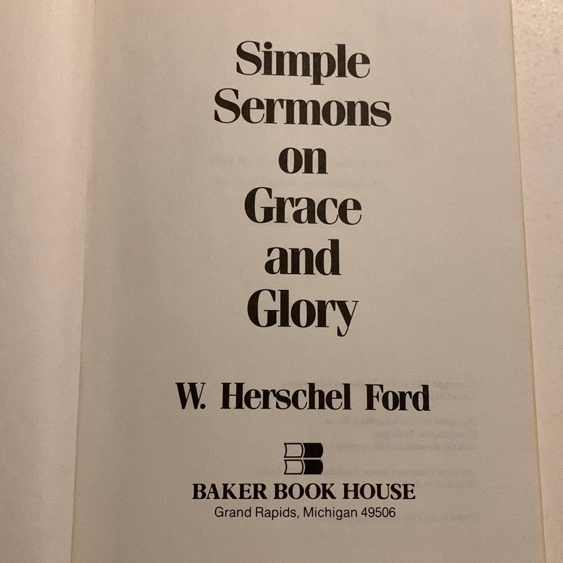 Simple Sermons on Grace and Glory
