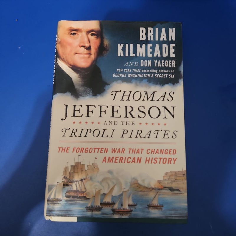 Thomas Jefferson and the Tripoli Pirates