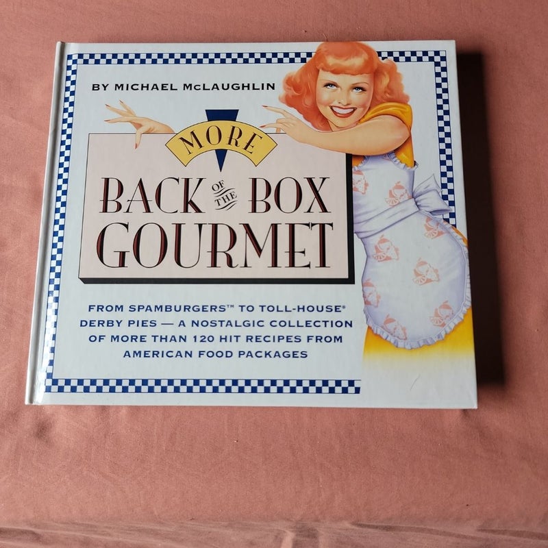 More Back of the Box Gourmet