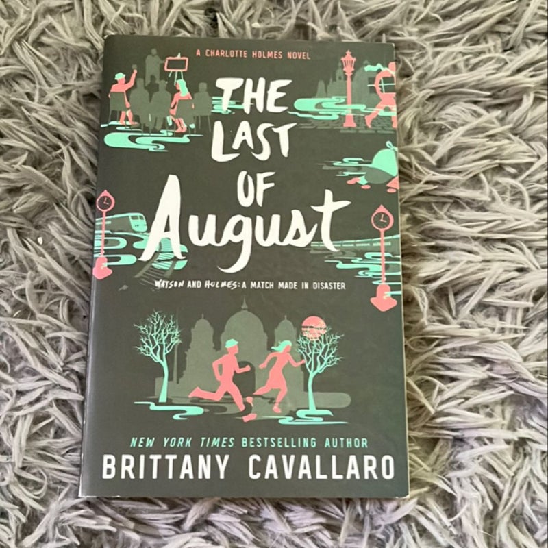 The Last of August