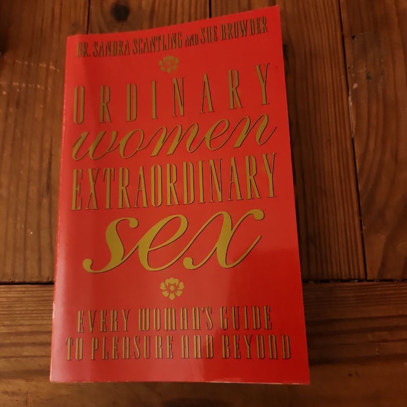 Ordinary Women, Extraordinary Sex