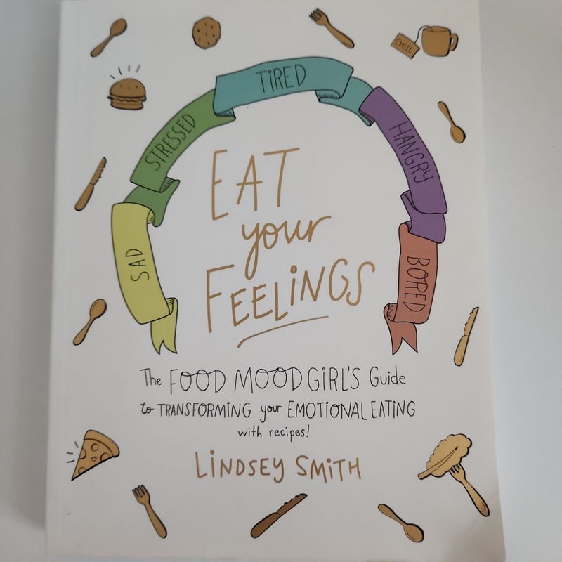 Eat Your Feelings