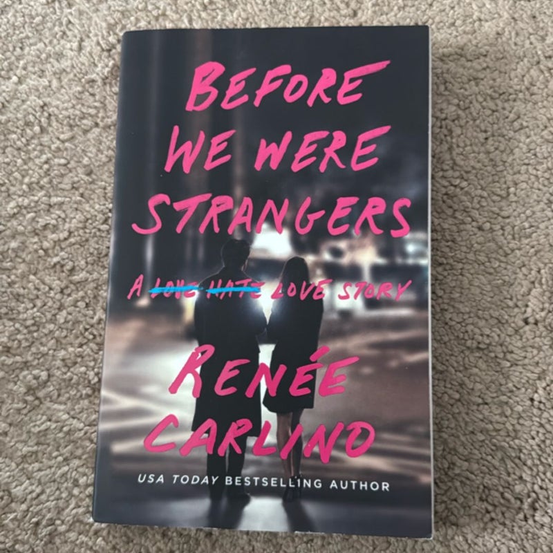 Before We Were Strangers