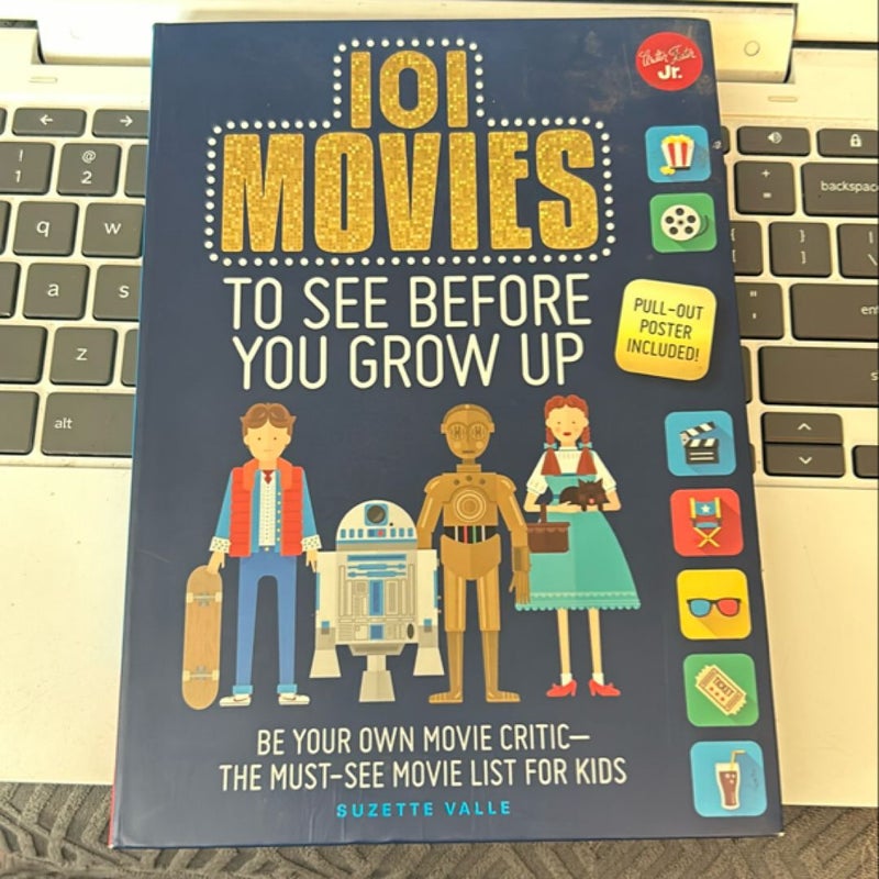 101 Movies to See Before You Grow Up