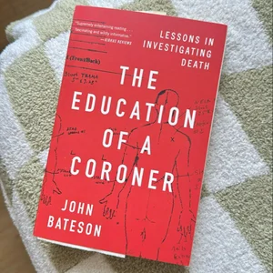 The Education of a Coroner