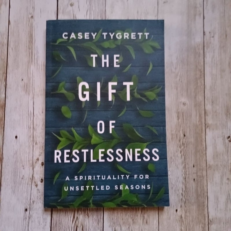 The Gift of Restlessness