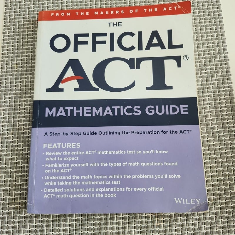 The Official ACT Mathematics Guide