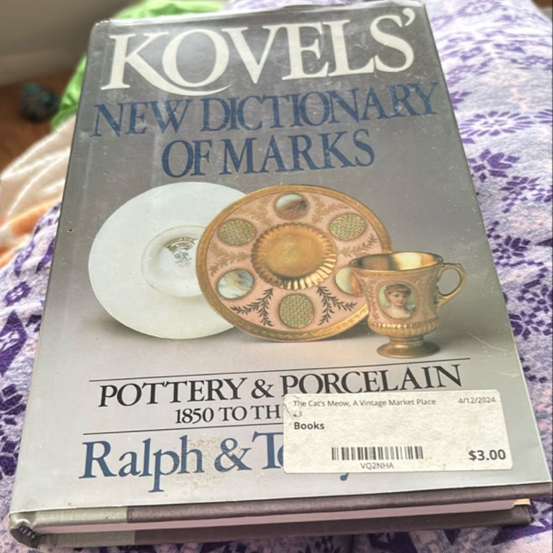 Kovels' New Dictionary of Marks