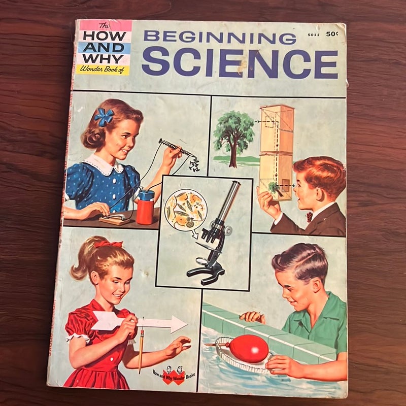 The How and Why Wonder Book of Beginning Science