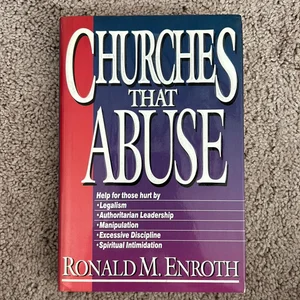 Churches That Abuse