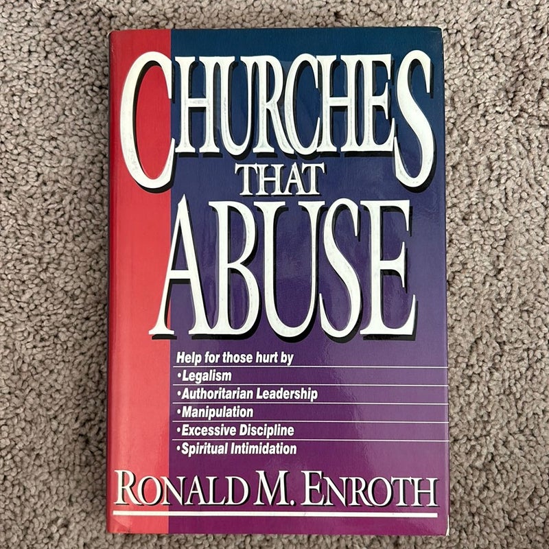 Churches That Abuse