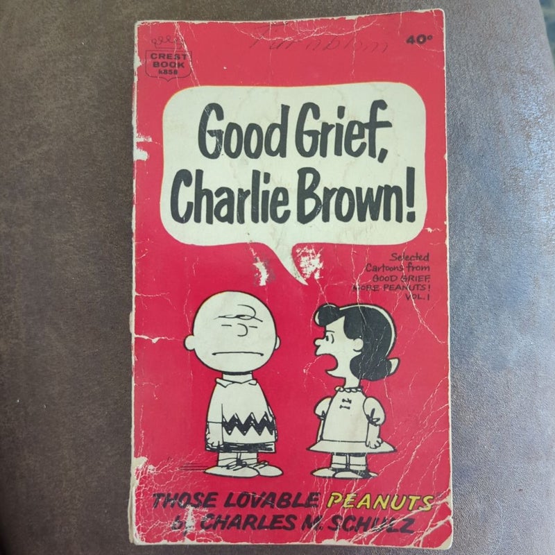 Good Grief, Charlie Brown!