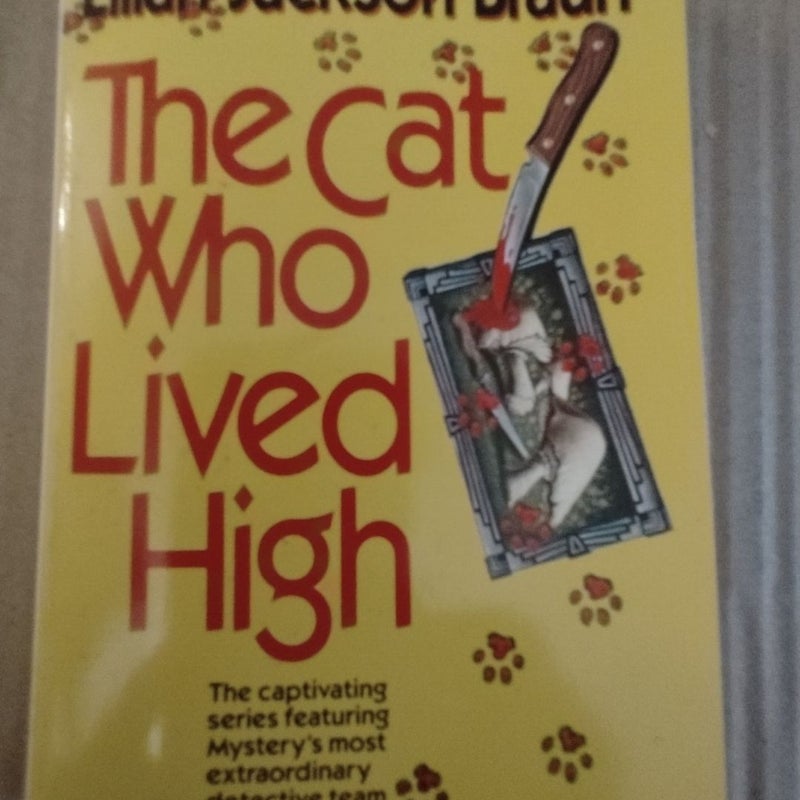 The Cat Who Lived High