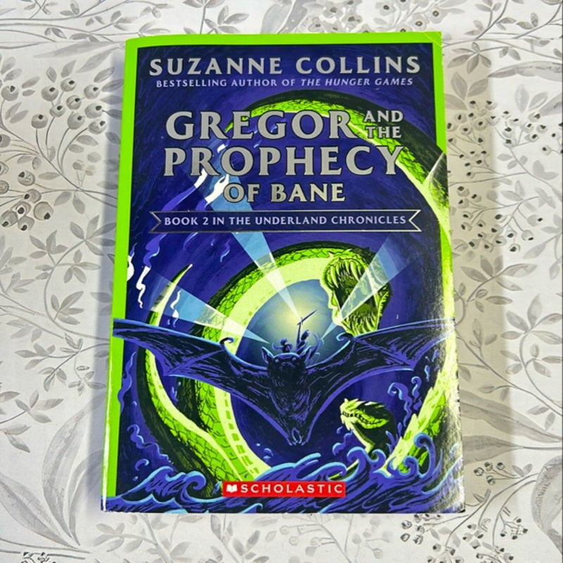 Gregor and the Prophecy of Bane (the Underland Chronicles #2: New Edition)