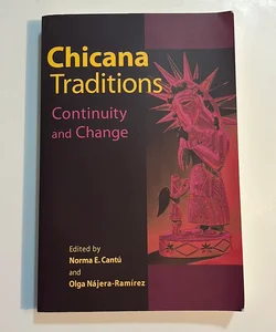 Chicana Traditions