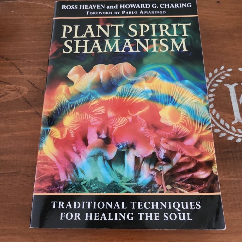 Plant Spirit Shamanism