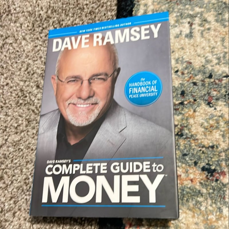 Dave Ramsey's Complete Guide to Money