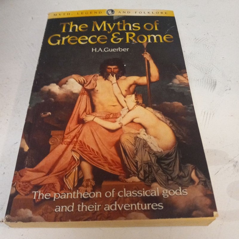 The Myths of Greece and Rome