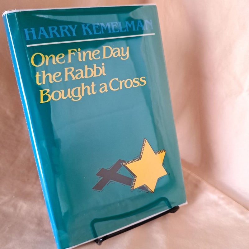 One Fine Day the Rabbi Bought a Cross