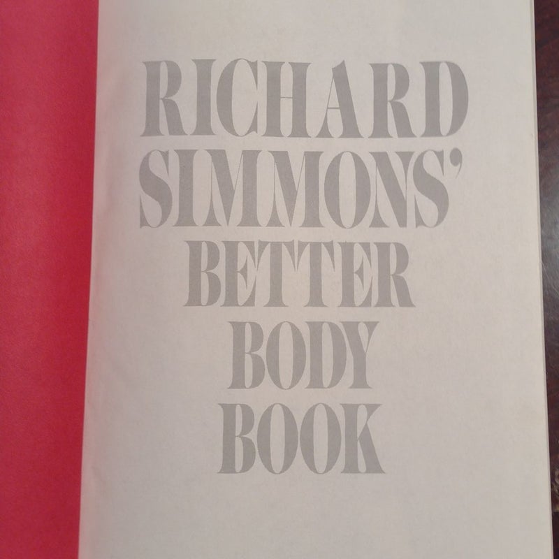 Richard Simmons' Better Body Book 1983 Warner Book