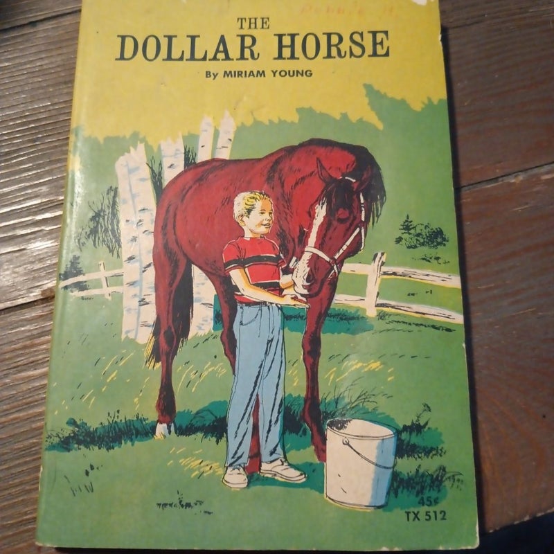 The dollar horse