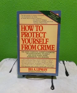 How To Protect Yourself From Crime