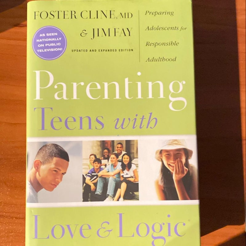 Parenting Teens with Love and Logic