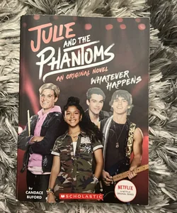 Julie and the Phantoms: Original Middle Grade Novel #1