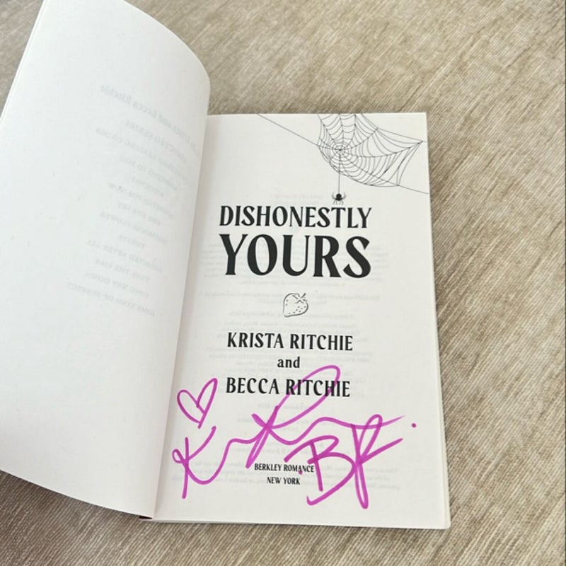 SIGNED Dishonestly Yours
