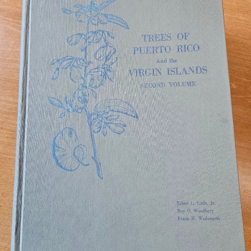 Trees of Puerto Rico and the Virgin Islands: Second Volume (Agriculture Handbook No 449 )
