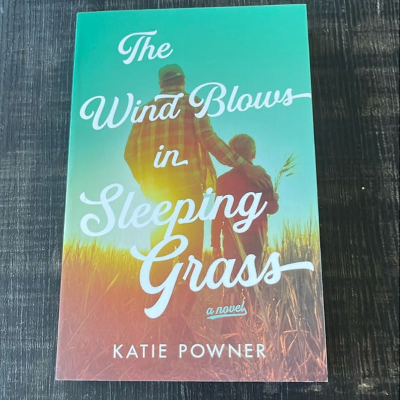 The Wind Blows in Sleeping Grass