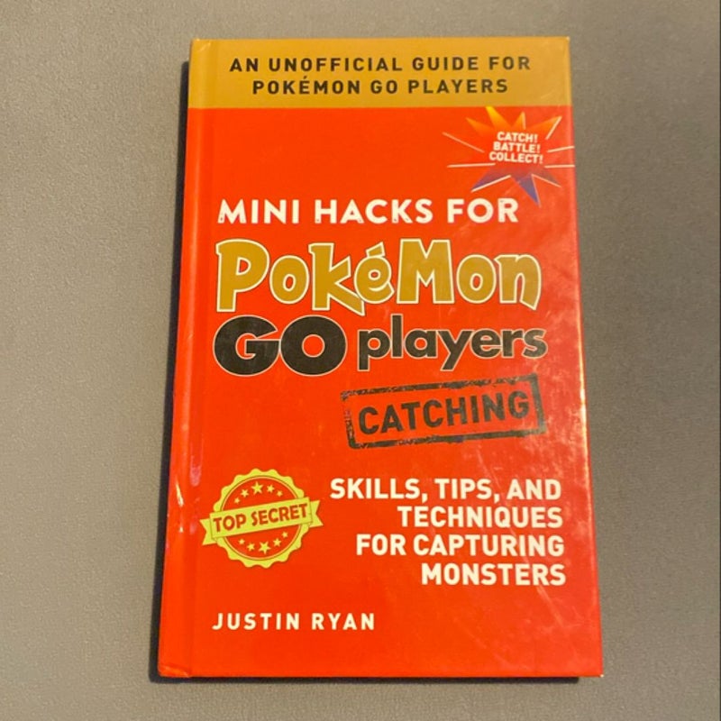 Mini Hacks for Pokémon GO Players: Catching