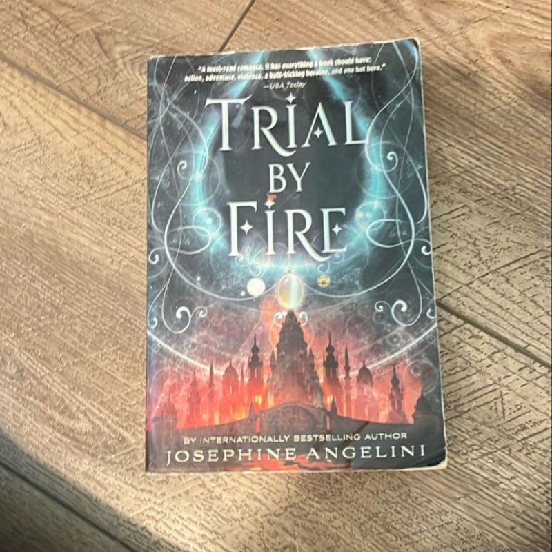 Trial by Fire