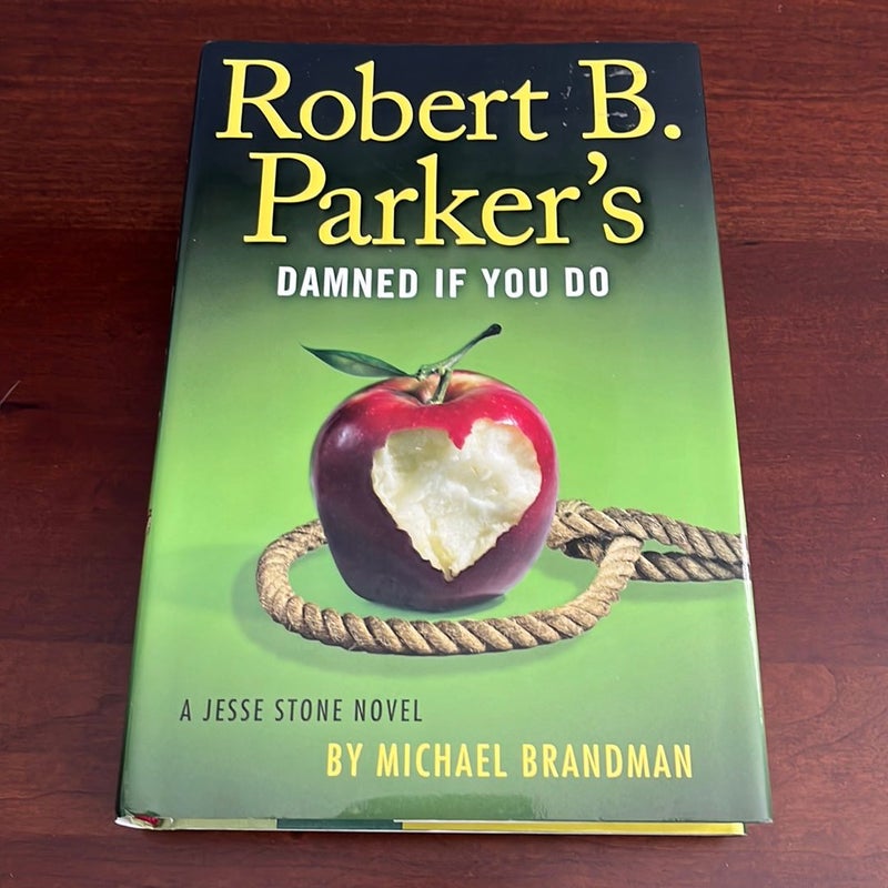 Robert B. Parker's Damned If You Do