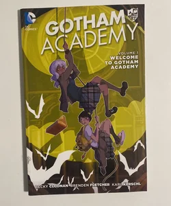 Gotham Academy Vol. 1: Welcome to Gotham Academy (the New 52)