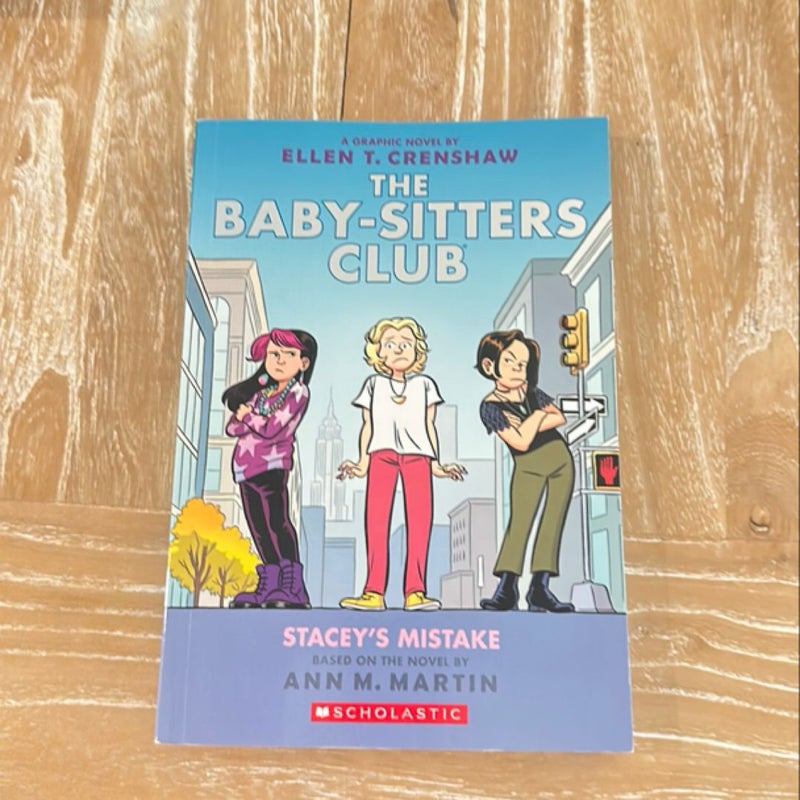 Stacey's Mistake: a Graphic Novel (the Baby-Sitters Club #14)