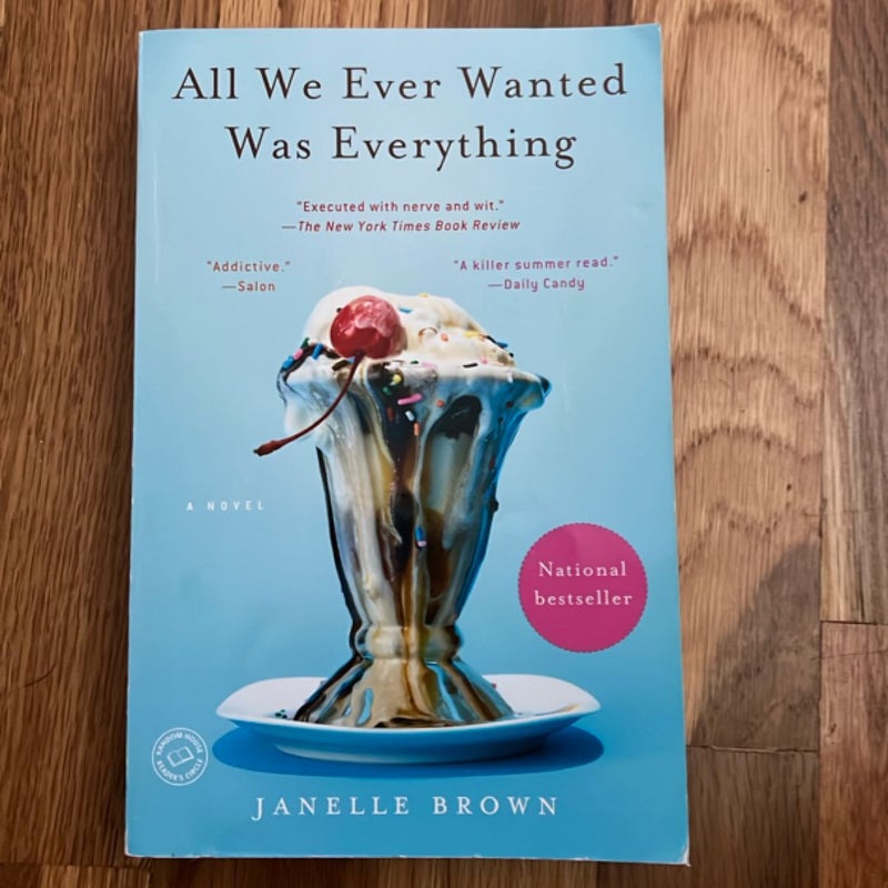 All We Ever Wanted Was Everything