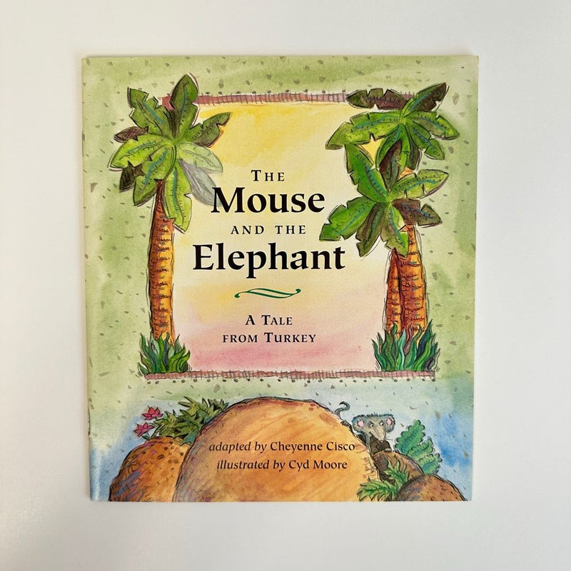 The Mouse and the Elephant A Tale From Turkey