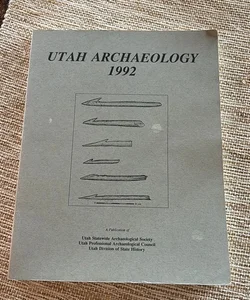 Utah Archaeology 1992