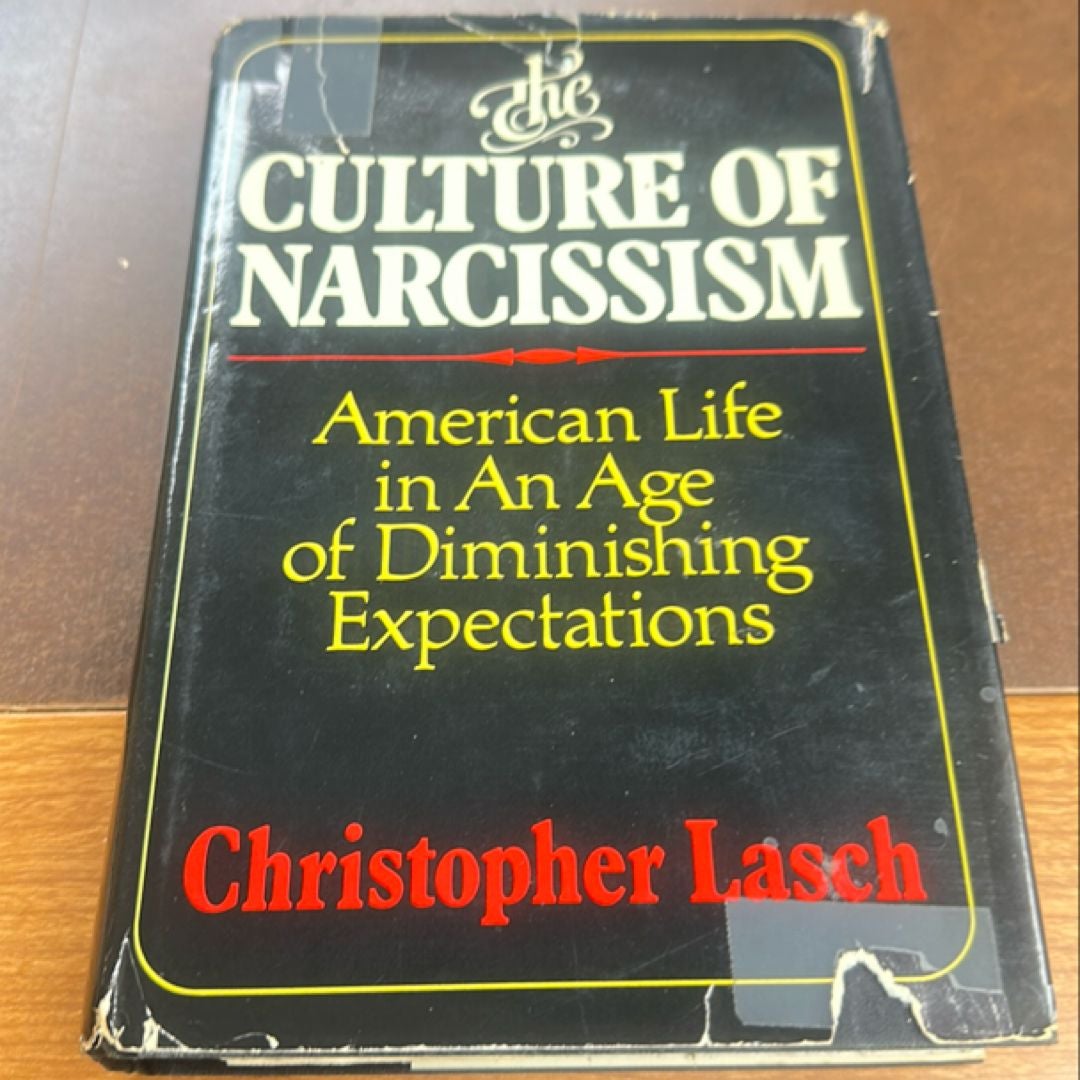 The Culture of Narcissism