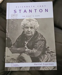 Elizabeth Cady Stanton *