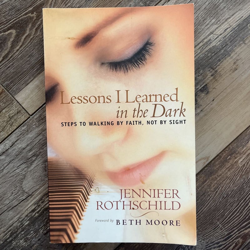 Lessons I Learned in the Dark
