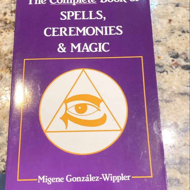 The Complete Book of Spells, Ceremonies and Magic