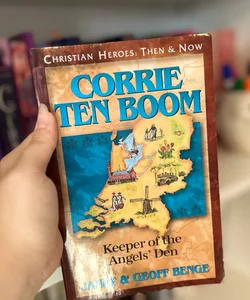Christian Heroes - Then and Now - Corrie Ten Boom