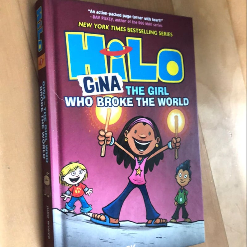 Hilo Book 7: Gina---The Girl Who Broke the World